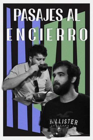 Постер: Pasajes al encierro