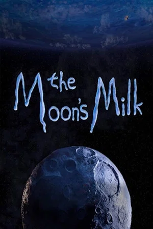 Постер: The Moon’s Milk
