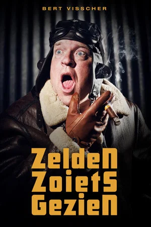 Постер: Bert Visscher: Zelden Zoiets Gezien