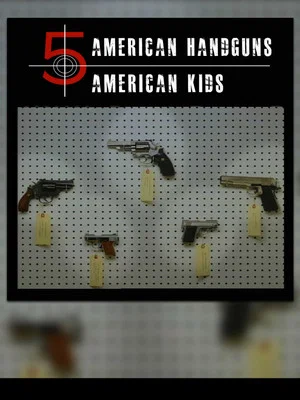 Постер: 5 American Handguns - 5 American Kids