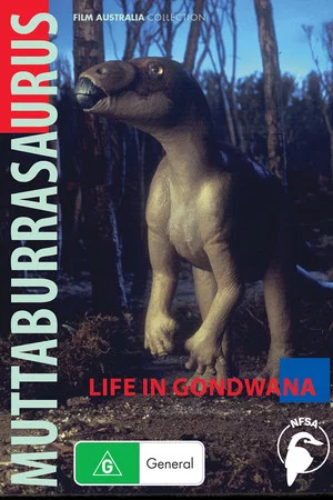 Постер: Muttaburrasaurus: Life in Gondwana