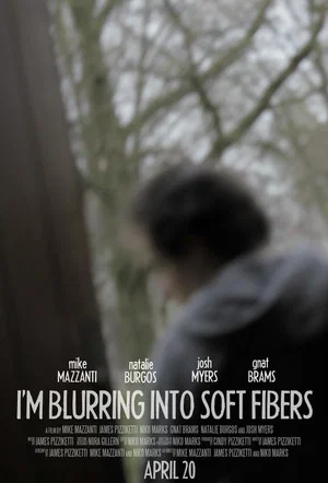 Постер: I'm Blurring Into Soft Fibers