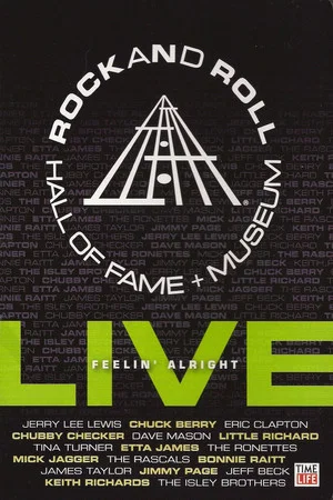 Постер: Rock and Roll Hall of Fame Live - Feelin' Alright