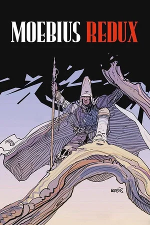 Постер: Moebius Redux: A Life in Pictures
