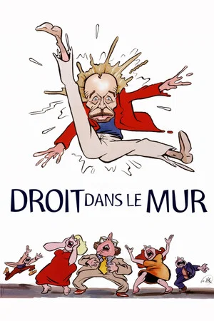 Постер: Droit dans le mur