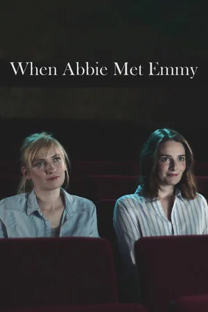 Постер: When Abbie Met Emmy