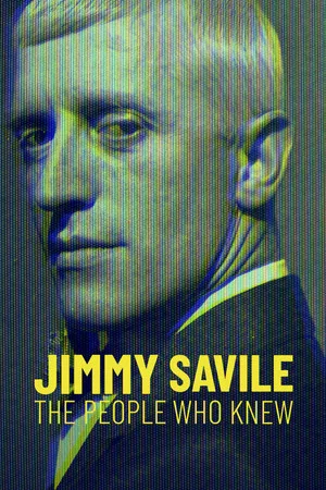 Постер: Jimmy Savile: The People Who Knew