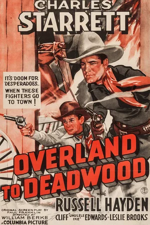 Постер: Overland to Deadwood