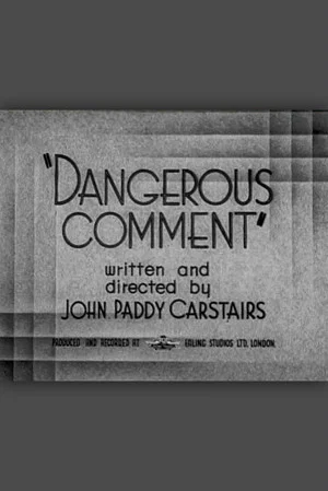 Постер: Dangerous Comment
