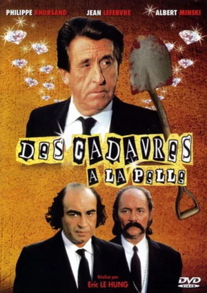 Постер: Des cadavres à la pelle