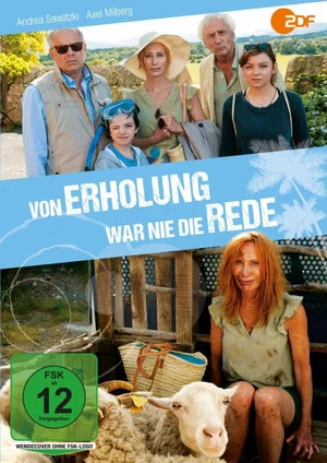 Постер: Von Erholung war nie die Rede