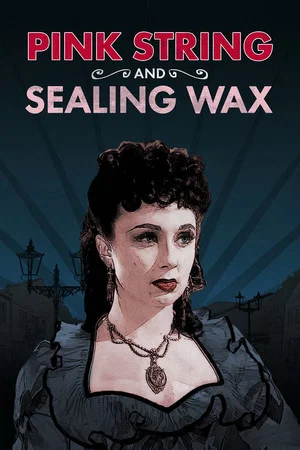 Постер: Pink String and Sealing Wax
