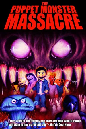 Постер: The Puppet Monster Massacre