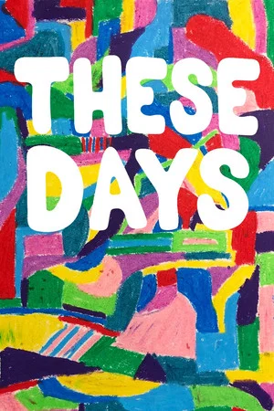 Постер: These Days