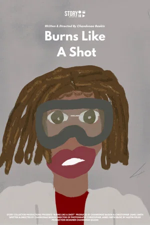 Постер: Burns Like A Shot