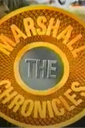 Постер: The Marshall Chronicles
