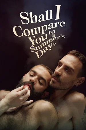 Постер: Shall I Compare You to a Summer's Day?