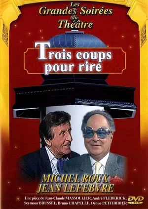 Постер: Trois coups pour rire