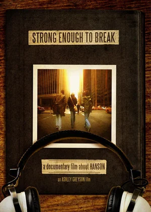 Постер: Hanson: Strong Enough to Break