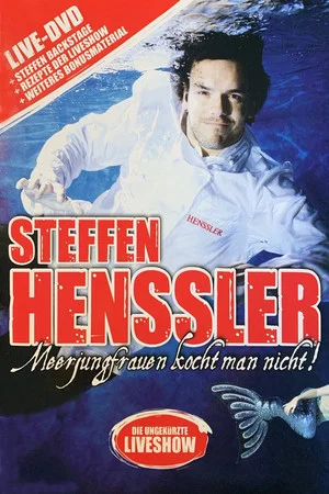 Постер: Steffen Henssler - Meerjungfrauen kocht man nicht!