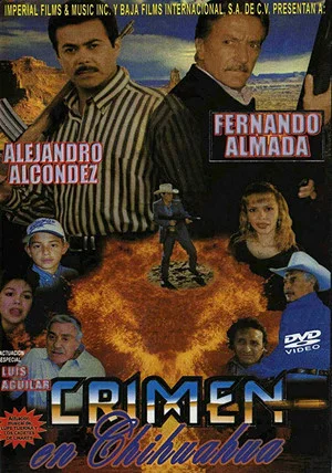Постер: Crimen en Chihuahua