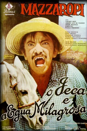 Постер: O Jeca e a Égua Milagrosa