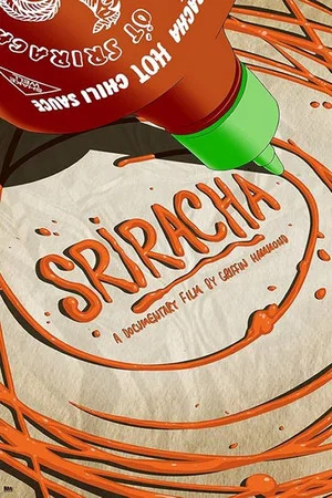 Постер: Sriracha