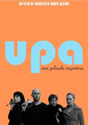 Постер: Upa! An Argentinian Movie