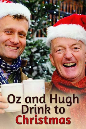 Постер: Oz And Hugh Drink To Christmas