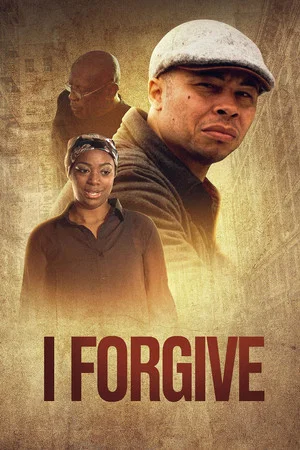 Постер: I Forgive