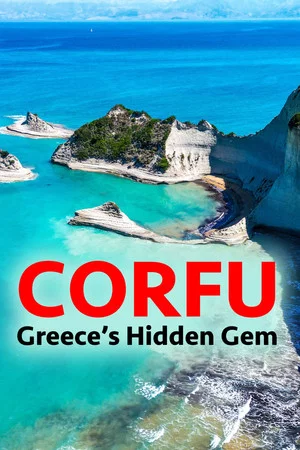 Постер: Corfu: Greece’s Hidden Gem