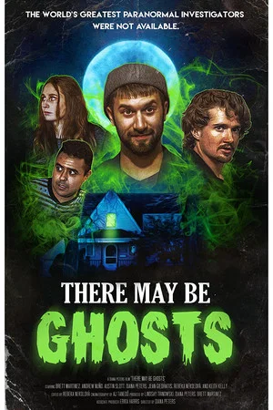 Постер: There May Be Ghosts