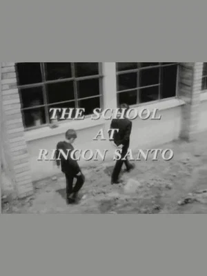 Постер: The School at Rincon Santo