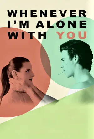 Постер: Whenever I'm Alone with You