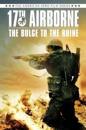 Постер: 17th Airborne: The Bulge to the Rhine