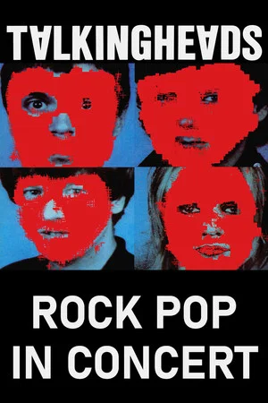 Постер: Talking Heads: Rock Pop in Concert