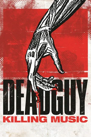 Постер: Deadguy: Killing Music