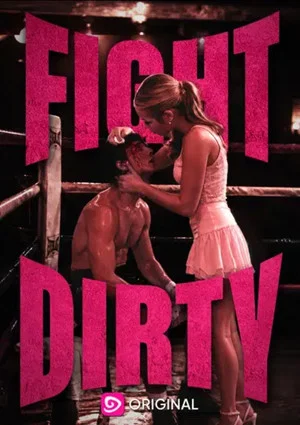 Постер: Fight Dirty
