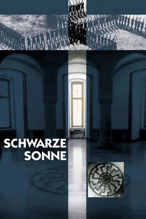 Постер: Schwarze Sonne - Mythologische Hintergründe des Nationalsozialismus