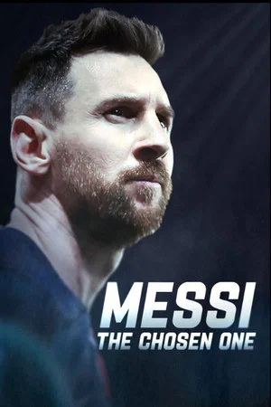 Постер: Messi: The Chosen One