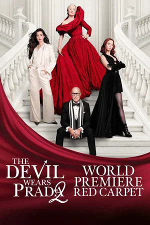 Постер: The Devil Wears Prada 2 Red Carpet World Premiere