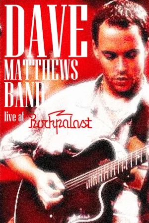 Постер: Dave Matthews Band - Rockpalast