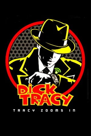 Постер: Dick Tracy Special: Tracy Zooms In