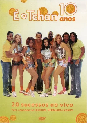 Постер: 10 Anos de É o Tchan
