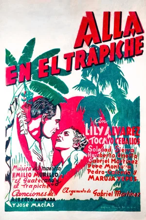 Постер: Allá en el trapiche
