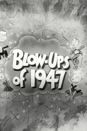 Постер: Blow-Ups of 1947