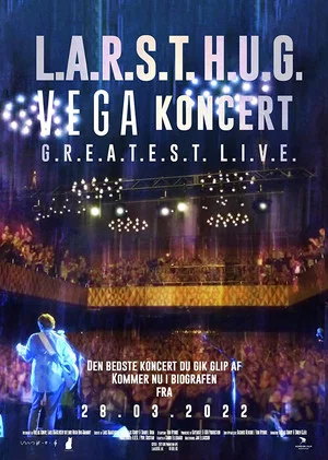 Постер: L.A.R.S.T. H.U.G. VEGA Koncert - G.R.E.A.T.E.S.T. L.I.V.E