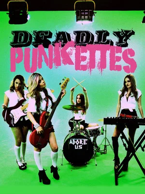 Постер: Deadly Punkettes