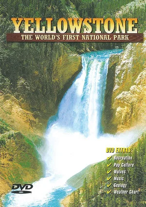 Постер: Yellowstone: The World's First National Park