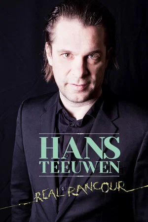 Постер: Hans Teeuwen: Real Rancour
